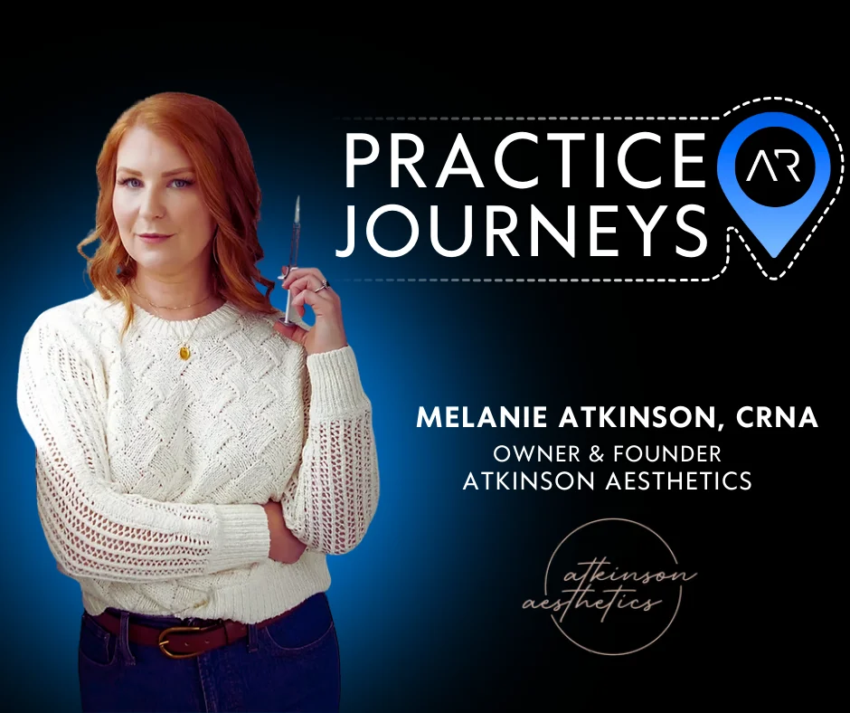 Practice Journeys with Atkinson Aesthetics: When Passion & Partnership Come Together